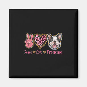 Peace Love Frenchie Fun Dog Mum Mothers Day Magnet
