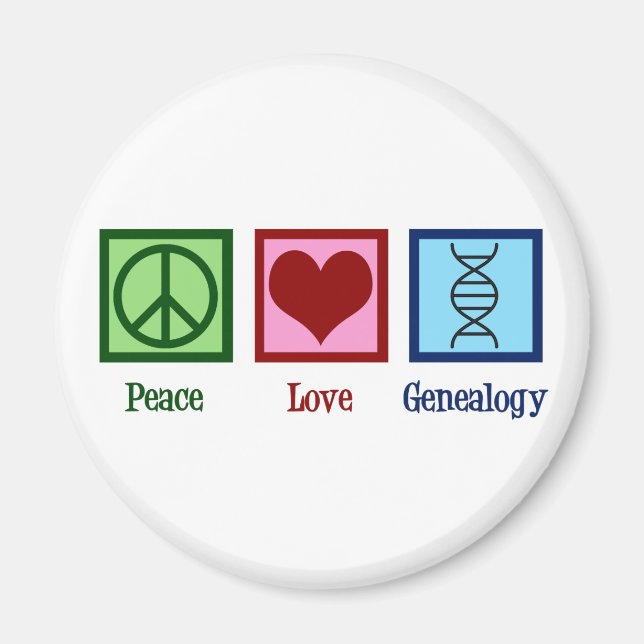 Peace Love Genealogy Magnet (Front)