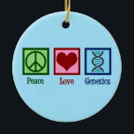 Peace Love Genetics Ceramic Tree Decoration<br><div class="desc">Peace Love Genetics. A cute geneticist gift featuring a cool peace sign,  heart,  and DNA double helix strand.</div>