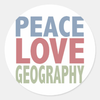 Peace Love Geography Classic Round Sticker