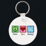 Peace Love Geology Key Ring<br><div class="desc">Peace Love Geology. A cool geological science gift for a geologist who studies Earth sciences and rocks through geologic history of the planet. It features a cute peace sign,  heart,  and geologists rock hammer.</div>