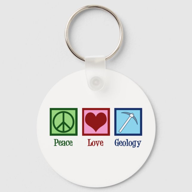 Peace Love Geology Key Ring (Front)