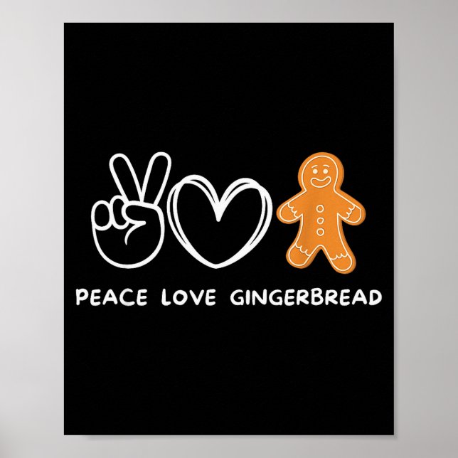 Peace, Love Gingerbread Retro Gingerbread Lover  Poster (Front)