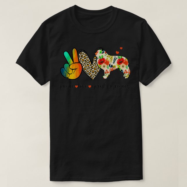 Peace Love Great Pyrenees Funny Tee For Dog Lover  (Design Front)