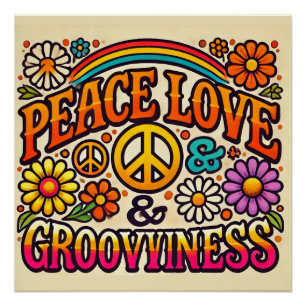 Peace, Love, & Grooviness Glossy Poster