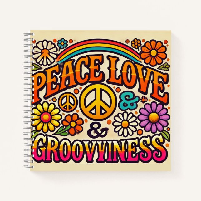 Peace, Love, & Grooviness Spiral Notebook (Front)