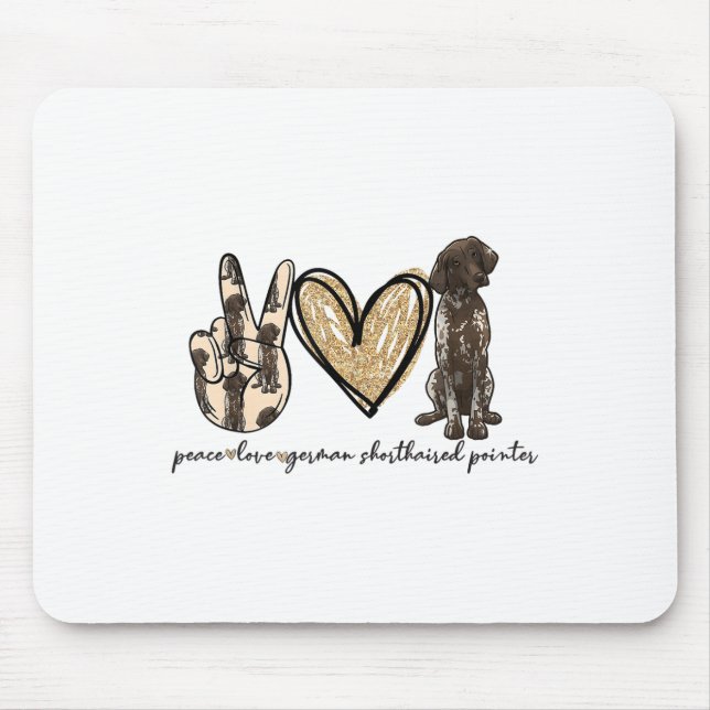 Peace Love Gsp German Shorthaired Pointer Dog Love Mouse Mat (Front)