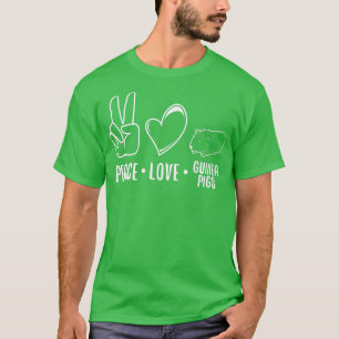 Peace love guinea pigs 64 T-Shirt
