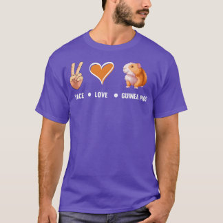 Peace Love Guinea Pigs Cute Guinea Pig Lover Guine T-Shirt