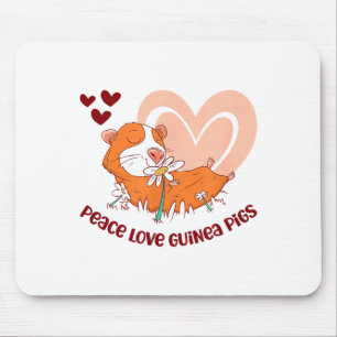 Peace Love Guinea Pigs Funny Saying For Guinea Pig Mouse Mat