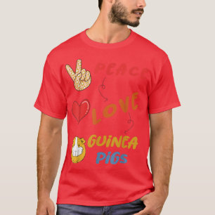 Peace Love Guinea Pigs Lovers T-Shirt