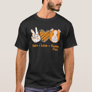 Peace Love Guinea Pigs T-Shirt