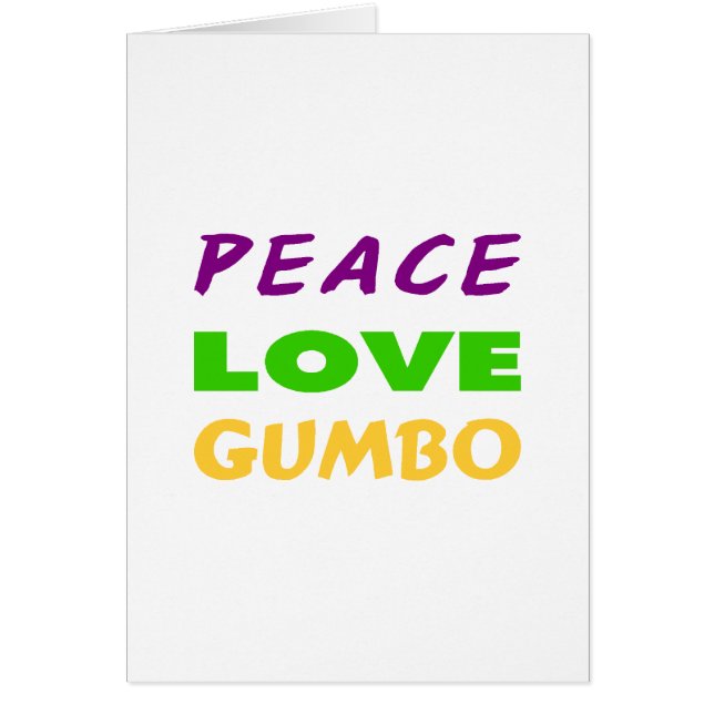 PEACE LOVE GUMBO (Front)