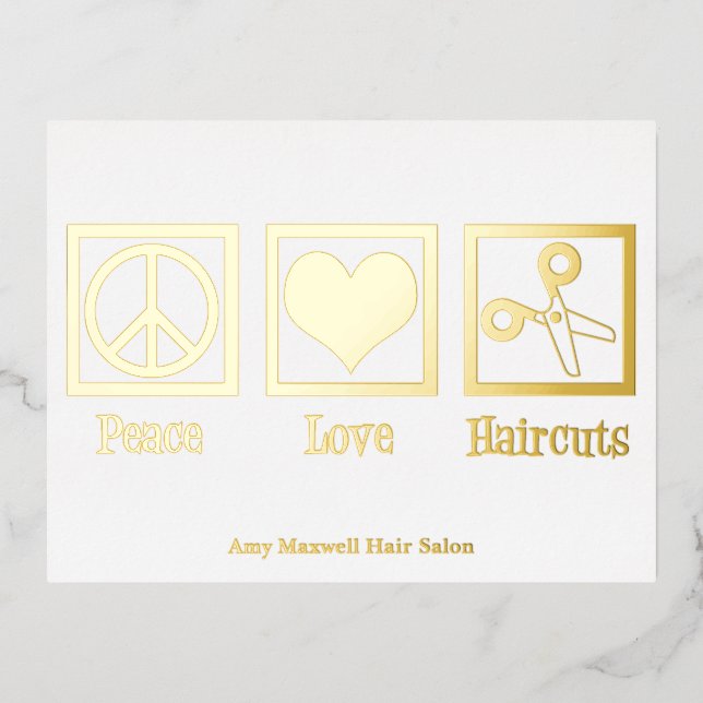 Peace Love Haircuts Custom Hair Stylist Salon Gold Foil Holiday Postcard (Front)