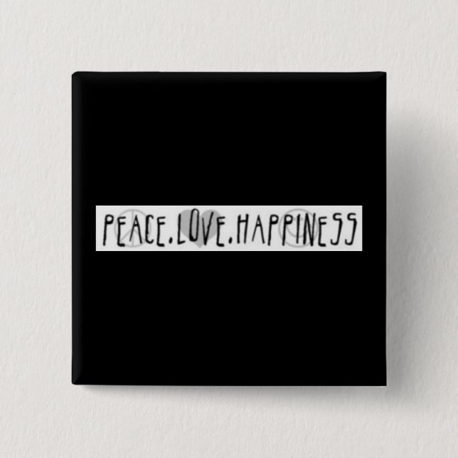 Peace. Love. Happiness 15 Cm Square Badge (Front)