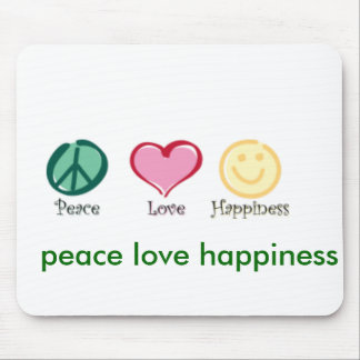 peace love happiness, peace love happiness, pea... mouse mat