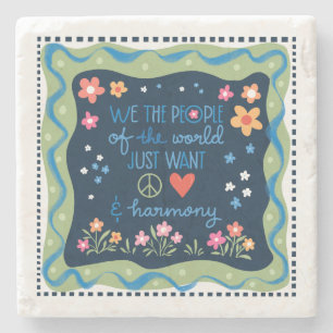 Peace love & harmony to the world stone coaster