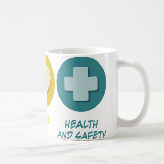 Peace Love Health and Safety Coffee Mug