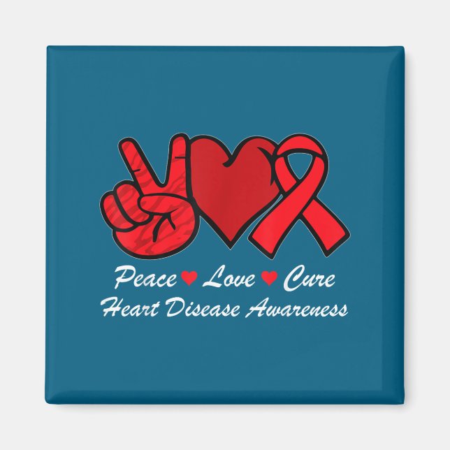Peace Love Heart Disease Awareness Chd Suprt Wear  Magnet (Front)