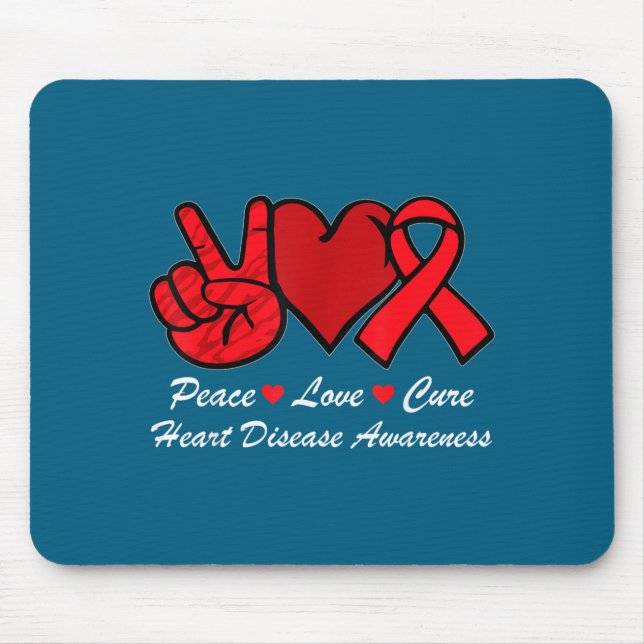Peace Love Heart Disease Awareness Chd Suprt Wear  Mouse Mat (Front)