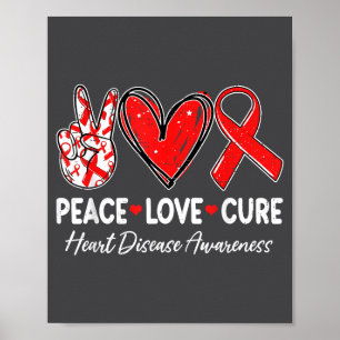 Peace Love Heart Health Heart Disease Awareness Ch Poster