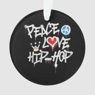 Peace Love Hip Hop Dancing Ornament