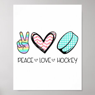 Peace Love Hockey Cute Design For Women Teen Girls Poster