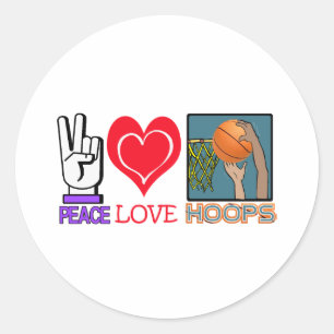 PEACE LOVE HOOPS (basketball) Classic Round Sticker