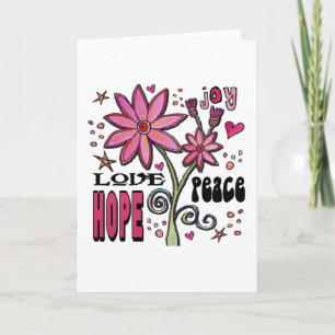 Peace Love Hope and Flowers Card
