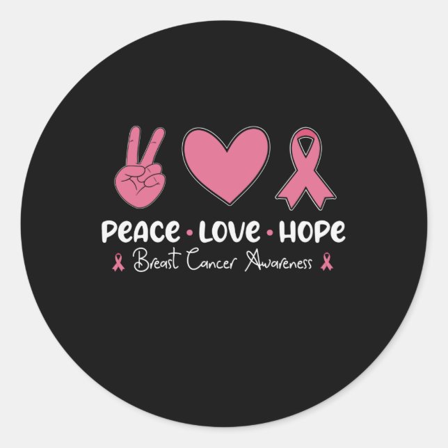 Peace Love Hope Breast Cancer Awareness Survivor Classic Round Sticker (Front)