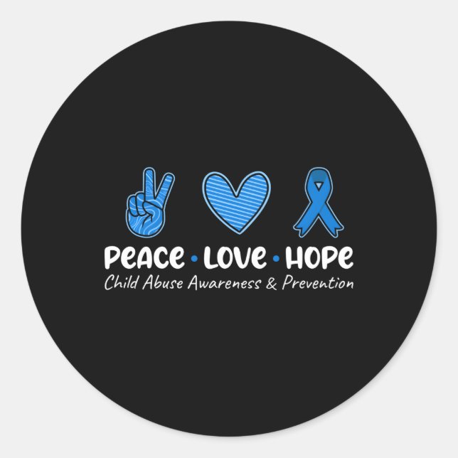 Peace Love Hope Child Abuse Awareness Prevention B Classic Round Sticker (Front)