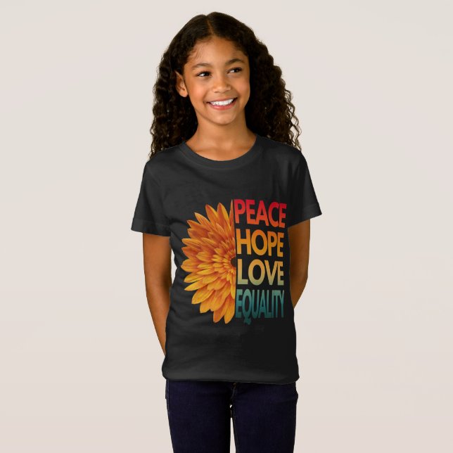 PEACE LOVE HOPE EQUALITY T-Shirt (Front Full)