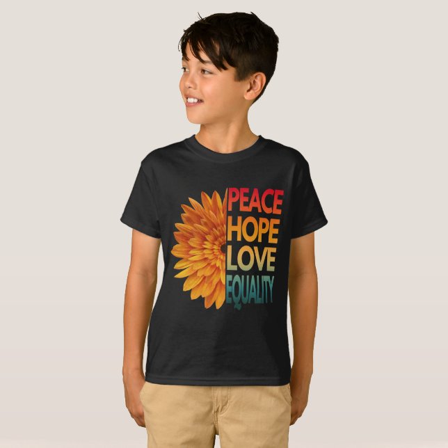 PEACE LOVE HOPE EQUALITY T-Shirt (Front Full)