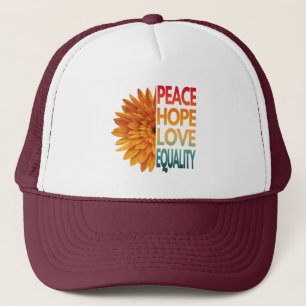 PEACE LOVE HOPE EQUALITY TRUCKER HAT