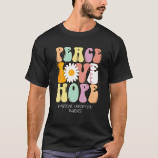 Peace Love Hope Hypertrophic Cardiomyopathy Awaren T-Shirt