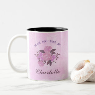 Peace Love Hope Joy Add Your Name Pink Roses Two-Tone Coffee Mug
