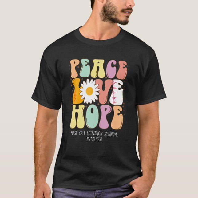 Peace Love Hope Mast Cell Activation Syndrome MCAS T-Shirt (Front)