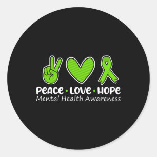 Peace Love Hope Mental Health Awareness Green Ribb Classic Round Sticker