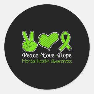 Peace Love Hope Mental Health Awareness Green Ribb Classic Round Sticker