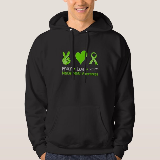 Peace Love Hope Mental Health Awareness Green Ribb Hoodie (Front)