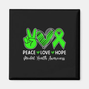 Peace Love Hope - Mental Health Awareness Month Gr Magnet