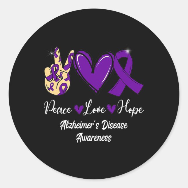 Peace Love Hope Purple Ribbon Alzheimer Disease Aw Classic Round Sticker (Front)