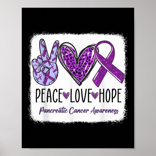 Peace Love Hope Ribbon Purple Pancreatic Cancer Aw Poster (Front)