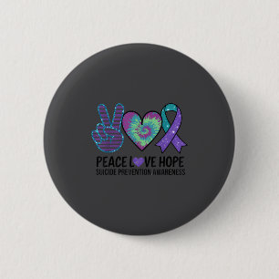 Peace Love Hope Suicide Prevention Tie Dye Awarene 6 Cm Round Badge