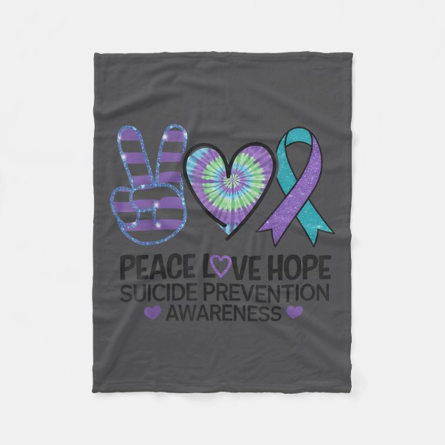 Peace Love Hope Suicide Prevention Tie Dye Awarene Fleece Blanket (Front)