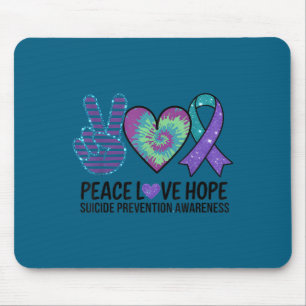 Peace Love Hope Suicide Prevention Tie Dye Awarene Mouse Mat