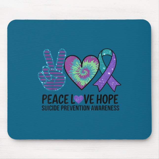 Peace Love Hope Suicide Prevention Tie Dye Awarene Mouse Mat (Front)