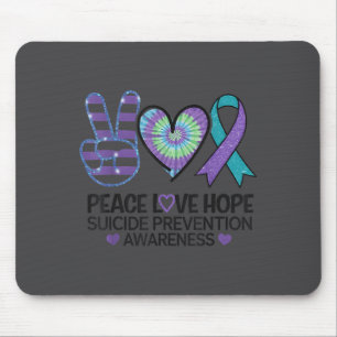 Peace Love Hope Suicide Prevention Tie Dye Awarene Mouse Mat