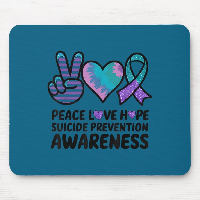 Peace Love Hope Suicide Prevention Tie Dye Awarene Mouse Mat (Front)
