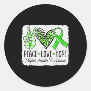 Peace Love Hope Support Mental Health Awareness Classic Round Sticker